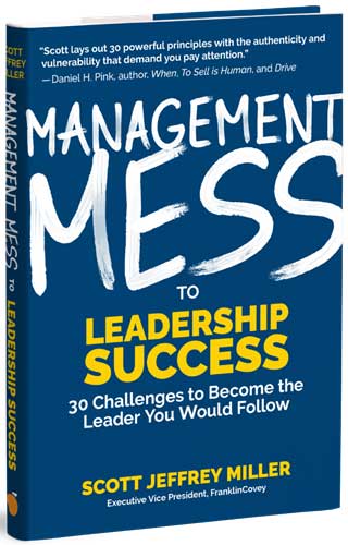 Management Mess to Leadership Success