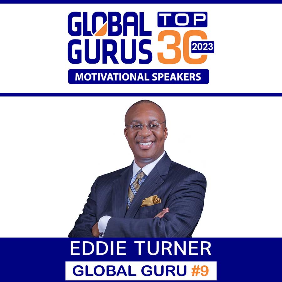 Eddie Turner Global Gurus Top 30 Motivational Speaker 2023 Press Release