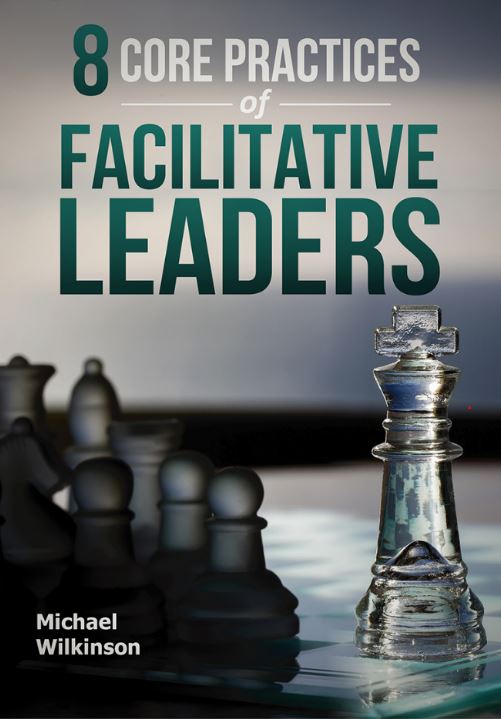 Facilitative Leaders - Michael Wilkinson